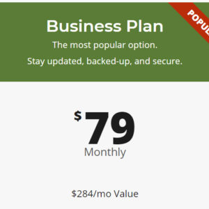 Image of text: Business plan, $79/month a $284/mo. value. The most popular option. Stay updated, backed-up, and secure.
