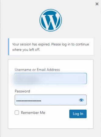 Image contains text; The WordPress login screen with a message that says, "Your session has expired. Please log in to continue where you left off."